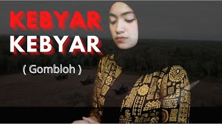 KEBYAR KEBYAR ( GOMBLOH ) | UMIMMA KHUSNA COVER