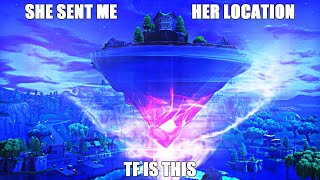 SHE SENT ME HER LOCATION... TF IS THIS MEME