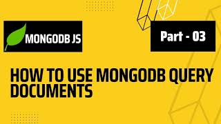MongoDB Query Documents | MongoDB  Bangla Tutorial | Part - 03