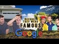 GOOGLE - Before They Were Famous