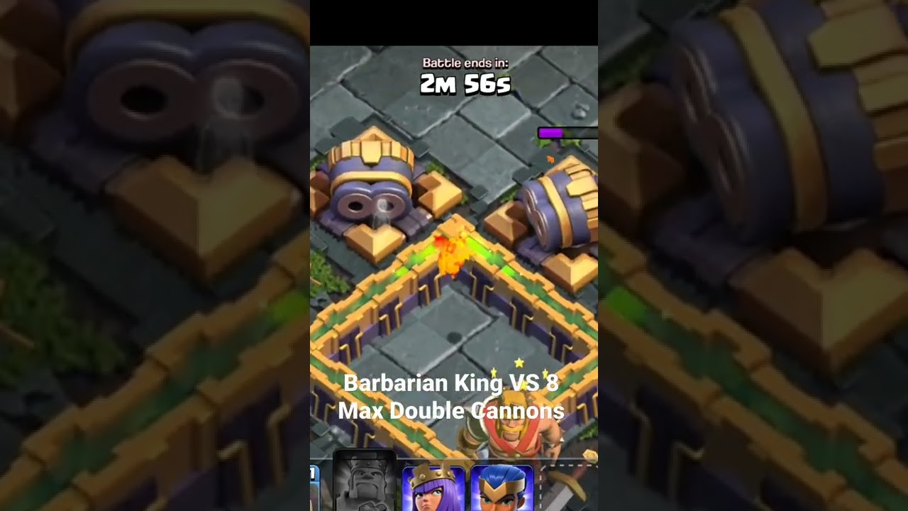 Barbarian King VS 8 Max Double Cannons