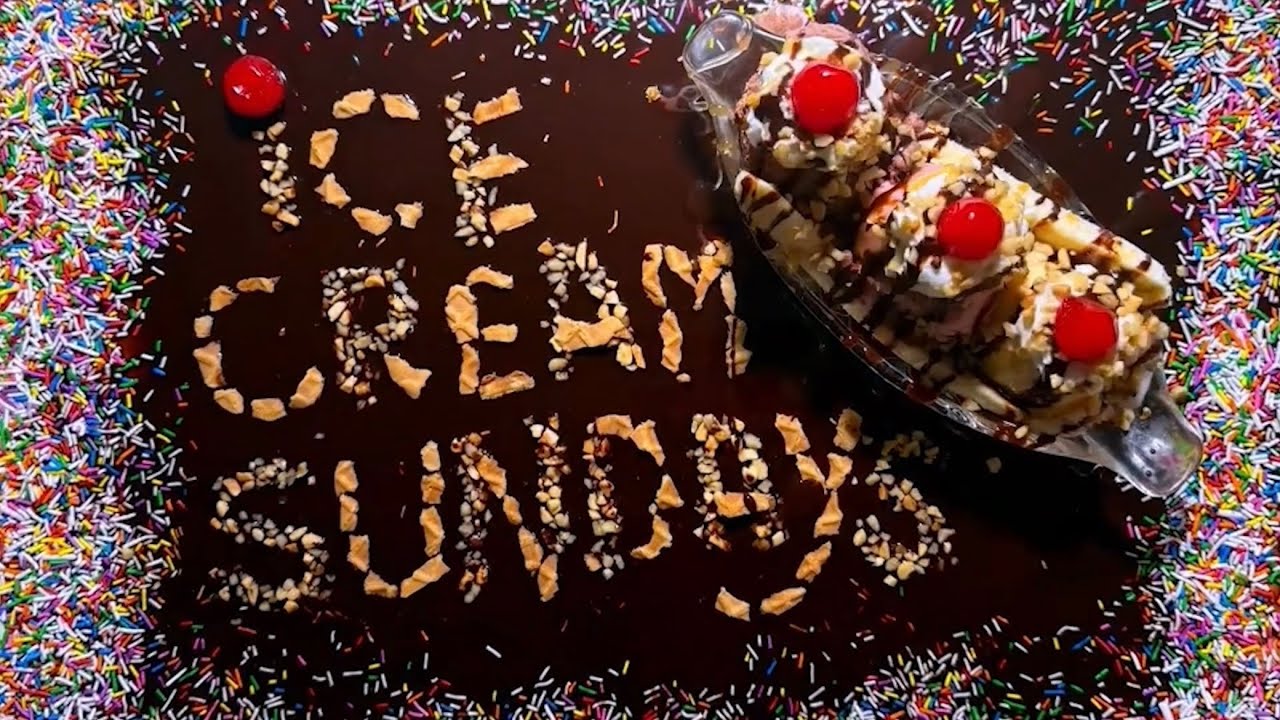Ice Cream Sundays
