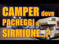 CAMPER - DOVE SOSTARE a SIRMIONE ( LAGO di GARDA ) - in LIBERA e NON...!!