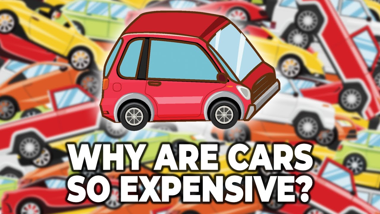 Why are cars so expensive? YouTube