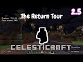 The Return Tour! || CelestiCraft Episode 2.5