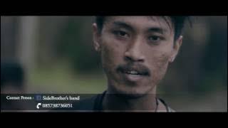 Side Brother - Mimpi Waktu & Harapan (Official music video)