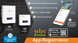 Selec Solar ऐप - स्टेप-बाय-स्टेप रजिस्ट्रेशन गाइड | ऑन ग्रिड इन्वर्टर | IoT | एनर्जी मैनेजमेंट screenshot 4
