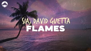 Sia and David Guetta - Flames | Lyrics Resimi