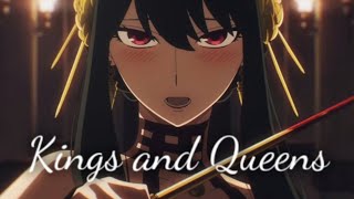 [Spy x Family] Yor Forger ||AMV|| Kings And Queens