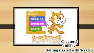 #ScratchProgramming Chapter 5/ Class IV/Getting started with Scratch