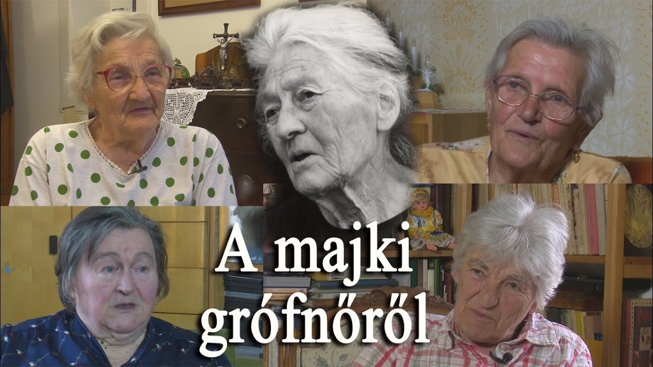 Emlékek a majki grófnőről