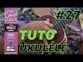APPRENDRE À JOUER DU UKULÉLÉ #27 - NO WOMAN NO CRY