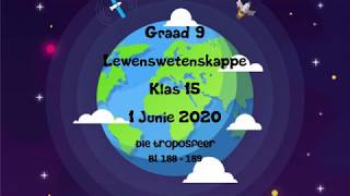 LEWENSWETENSKAP GRAAD 9: 1 Junie 2020 - periode 7 (01097)