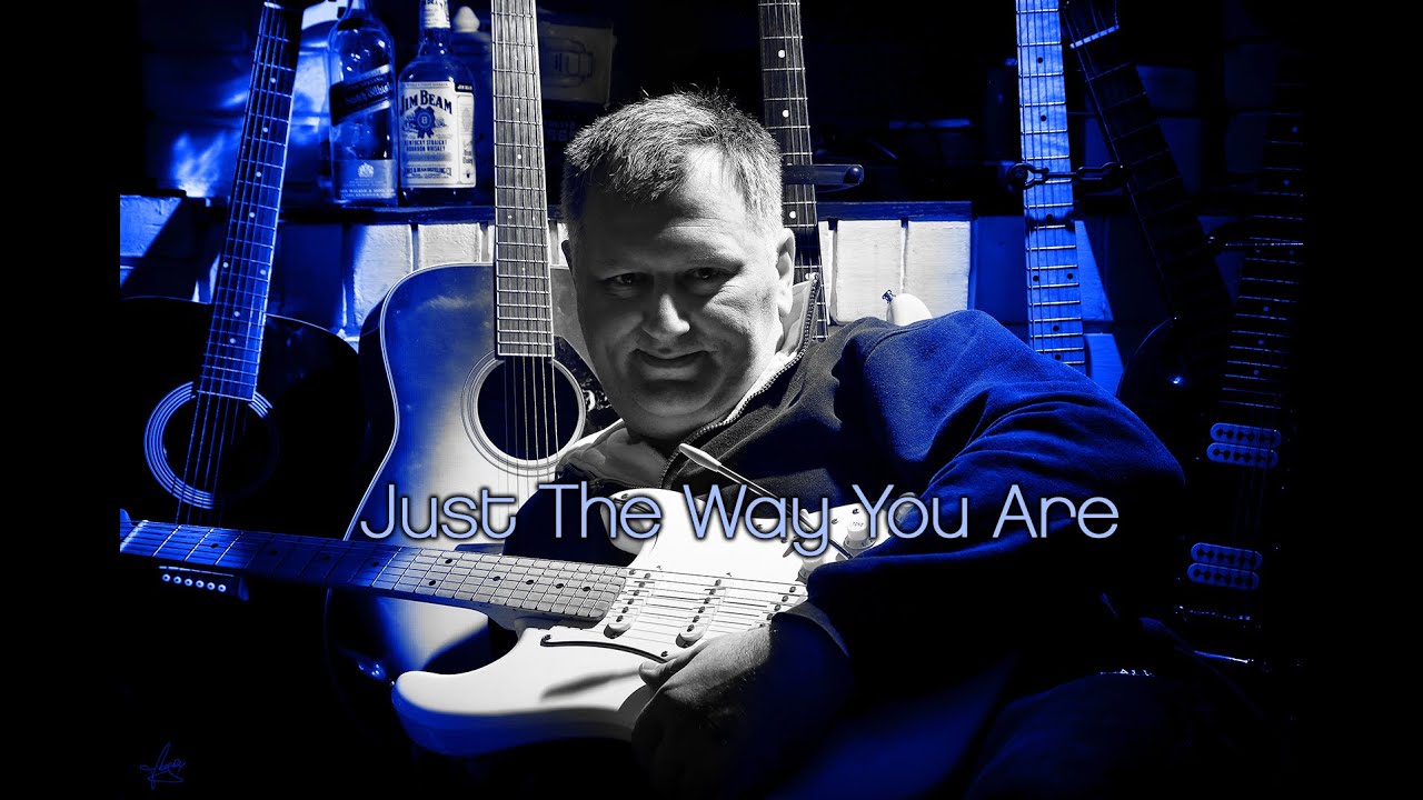 Just The Way You Are - Billy Joel