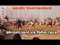 Fahad raza vs akram jani  swabi tournament  by exploring volleyball