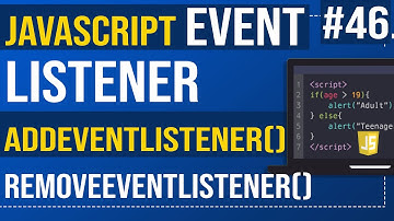 JavaScript Event Listener | addEventListener() and removeEventListener() | Javascript Tutorial