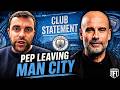   Pep Guardiola LEAVING Man City CONFIRMED?!