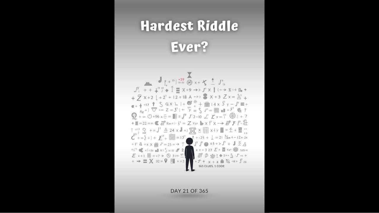 365 Riddles Day 21 of 365: Could This Be The Hardest Riddle Ever Created? - YouTube