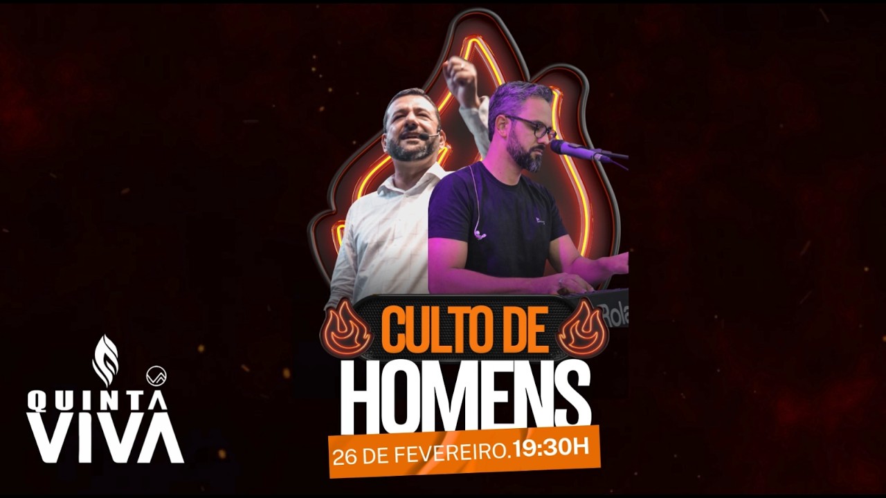Quinta Viva (Culto dos Homens) - Matheus Goulart  26-02