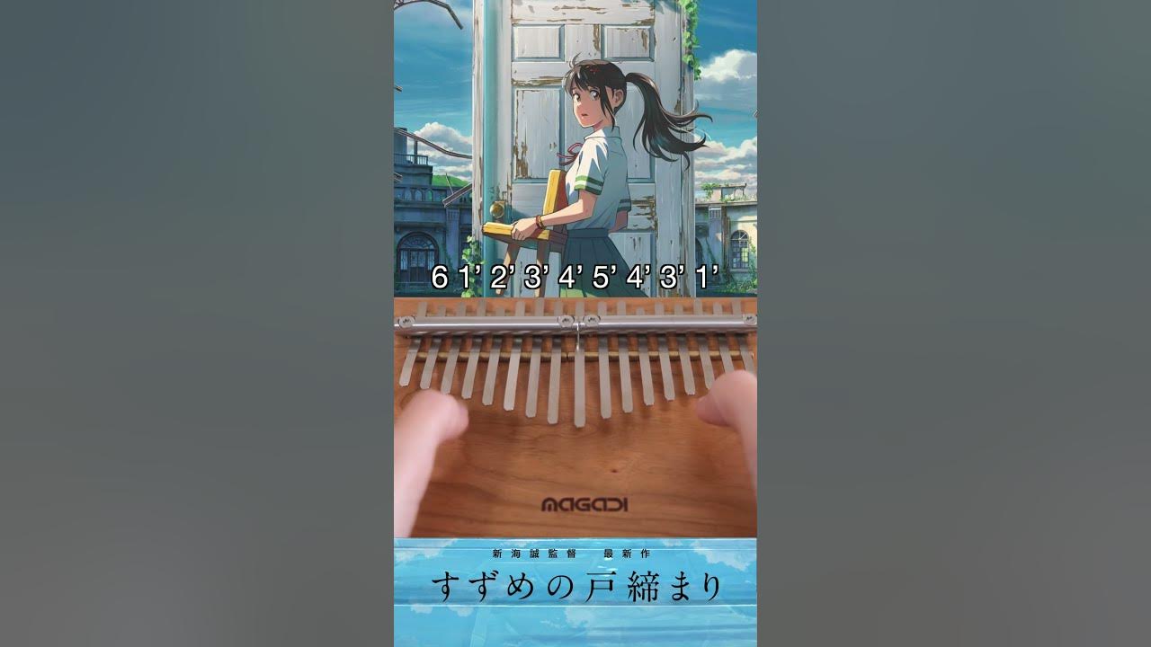 Suzume すずめの戸締まり - Kalimba Tutorial easy tabs - MAGADI M17 kalimba