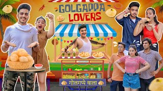 GOLGAPPA LOVERS || Rachit Rojha