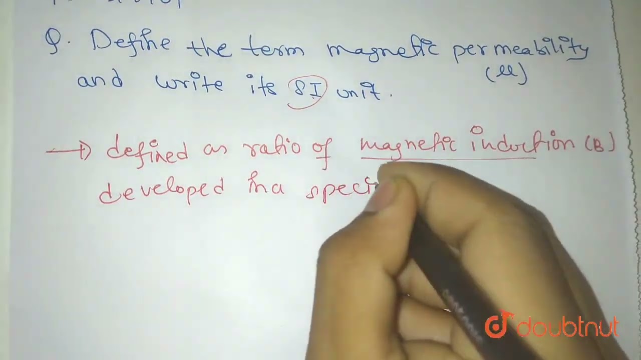 Define the term magnetic permeability (mu) and write its unit. | CLASS 12 | MAGNETISM | PHYSICS ...