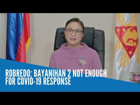 Robredo: Bayanihan 2 not enough for COVID-19 response