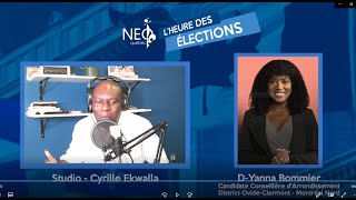 L'HEURE DES ÉLECTIONS : D-YANNA BOMMIER - CANDIDATE DISTRICT OVIDE-CLERMONT (MONTRÉAL - NORD)