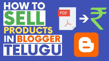How To Sell Digital Items On Blogger In Telugu | Sell On Blogger In Telugu | Telugu Blogging 2020