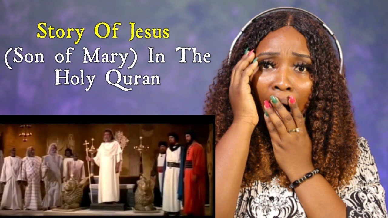 CHRISTIAN REACTS to Story Of Jesus (The Christ - Son of Mary) In The Holy Quran