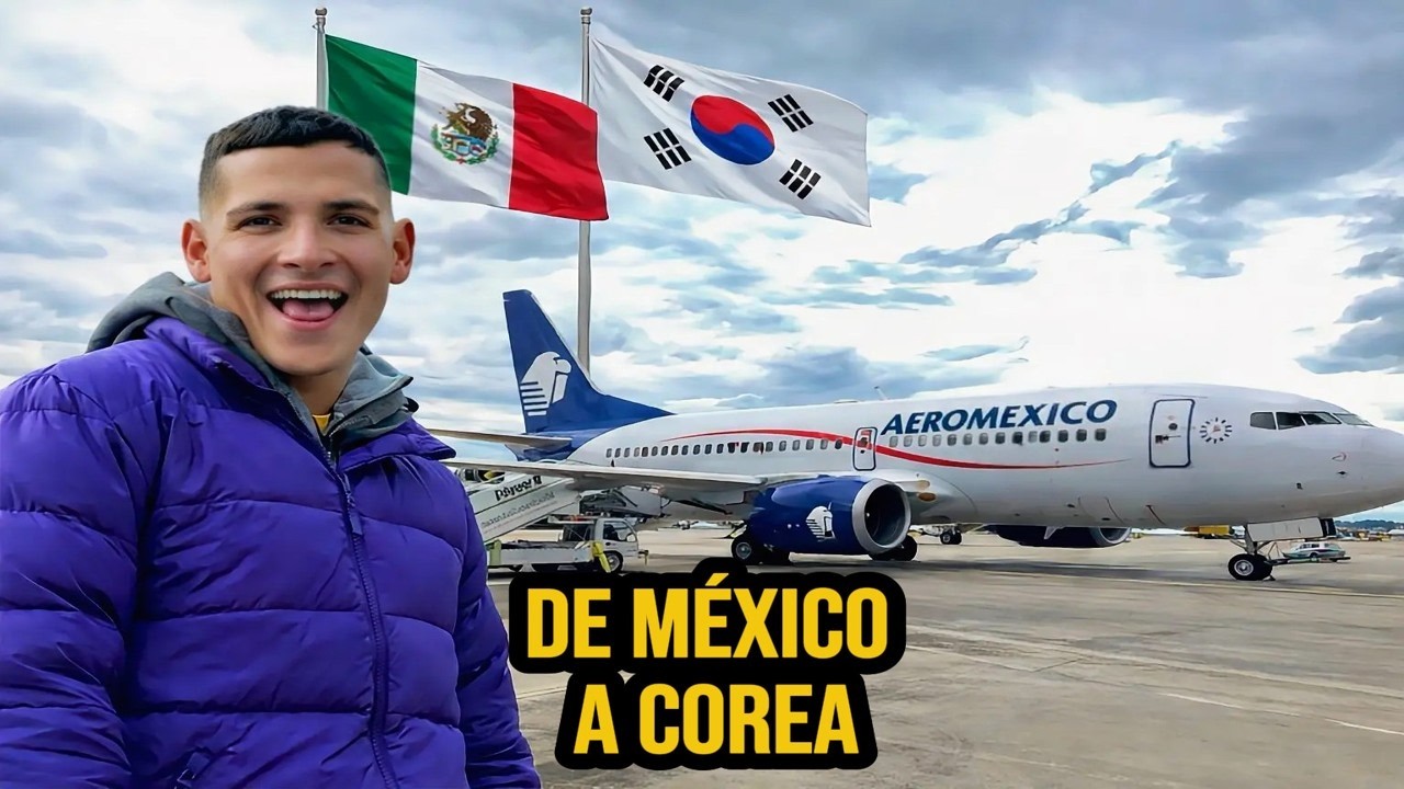 Cruzando medio planeta De México a Corea del Sur con una Aerolínea Mexicana