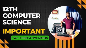 12th Computer Science Most Important Questions for Public Exam 2024