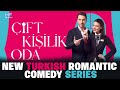 Cift Kisilik Oda New Turkish Romantic Comedy Series TurkishSeries Cift Kisilik Oda New Turkish Romantic Comedy Series TurkishSeries