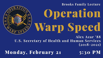 Operation Warp Speed - Brooks Family Lecture with Former HHS Secretary Alex Azar 