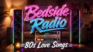 80s Love Songs – Bedside Radio | Soft & Slow Sleep Mix screenshot 3