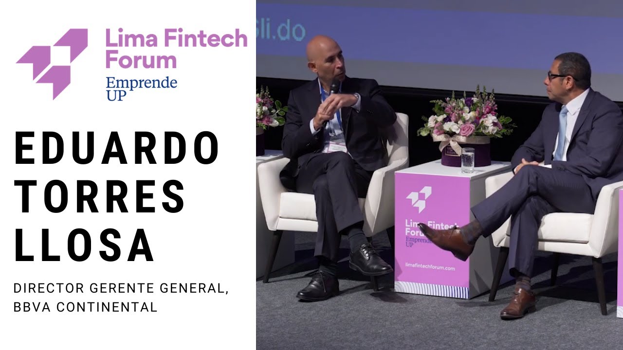 Lima Fintech Forum 2019 - Día 2 - Eduardo Torres
