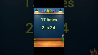Table of 17 🔢Fun learning for kids ✨#TableOf17 #KidsLearning #MathForKids #Shorts #TinyGenius