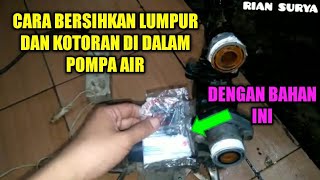 How to Clean Sludge and Debris Inside a Water Pump
