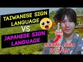 Taiwan sign language VS Japanese sign language