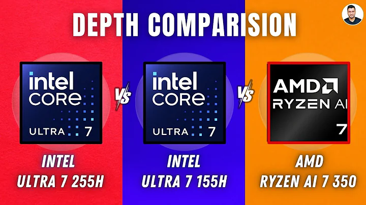 Intel Core Ultra 7 255H Vs Intel Core Ultra 7 155H Vs AMD Ryzen AI 7 350 - In Depth Comparison 🔥🔥