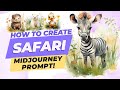 How to create Safari Illustrations in Midjourney, Prompt Examples Midjourney