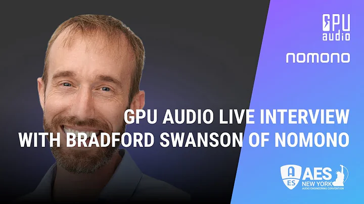AES 2022: Nomono - Bradford Swanson, VP Partnershi...