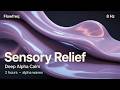 AuDHD Sensory Relief | 2 Hours of 8Hz Alpha for Deep Calm & Mental Recovery