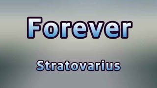 Forever - Stratovarius(Lyrics)