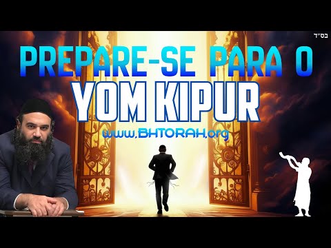 Prepare se para o Yom Kipur