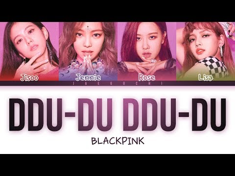 BLACKPINK – DDU-DU DDU-DU (Color Coded Lyrics)