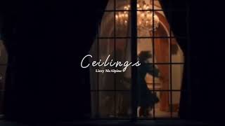 Ceilings | Lizzy McAlpine ( sped up + reverb)