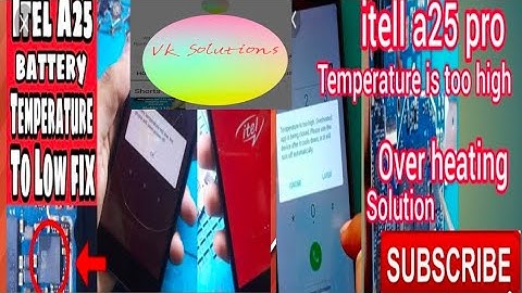 itel battry  temperature,itel a23 battery temperature too low,itel a14 battery temperature to low