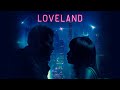 Loveland - Official Trailer