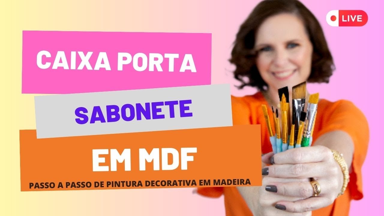 LIVE - CAIXA PORTA SABONETE EM MDF COM STENCIL E DECOUPAGE - PASSO A PASSO DE ARTESANATO EM MADEIRA